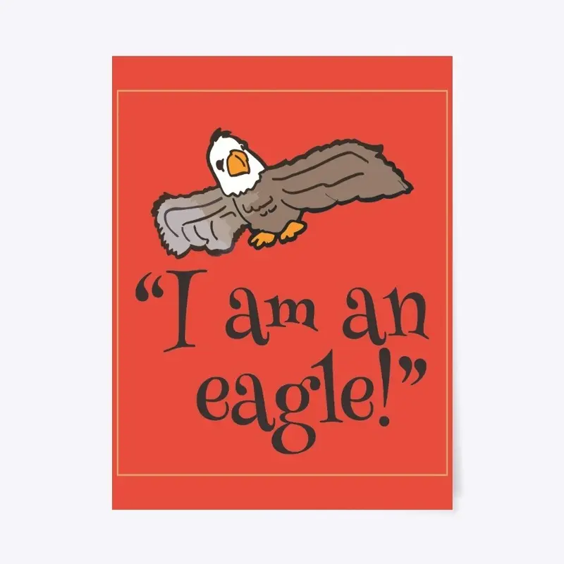 I am an Eagle