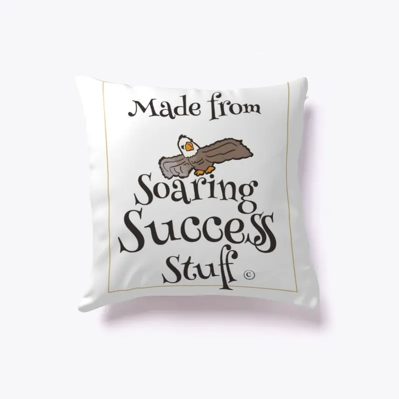 Made from Soaring Success Stuff